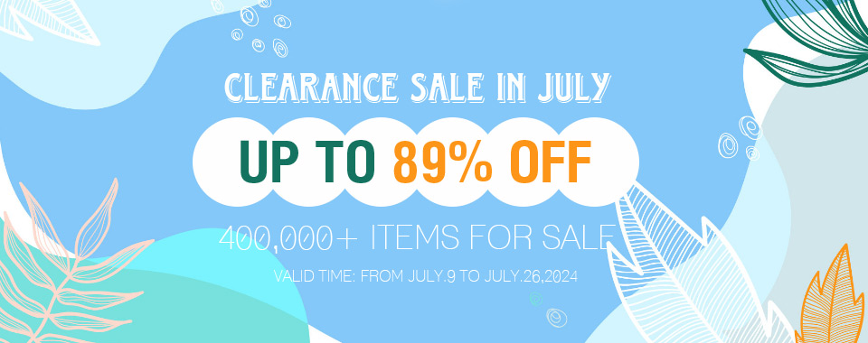 Clearance Sale in July Up To 89% OFF